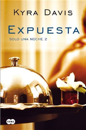 [Una Noche 02] • Expuesta